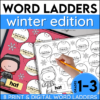 word ladders winter word work 1st 2nd 3rd Grade