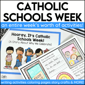 catholic schools week story and activities