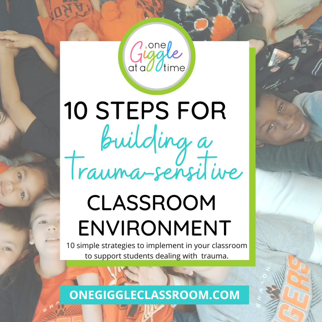 10 PRACTICAL Steps for Building a Trauma-Sensitive Classroom ...