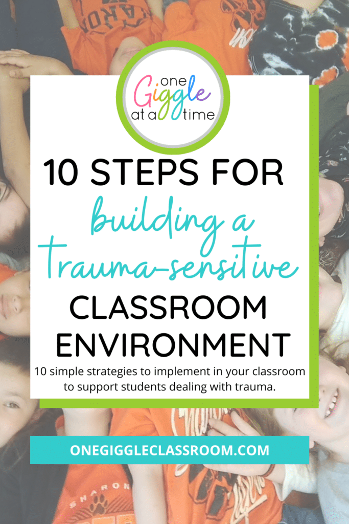 10 PRACTICAL Steps for Building a Trauma-Sensitive Classroom ...