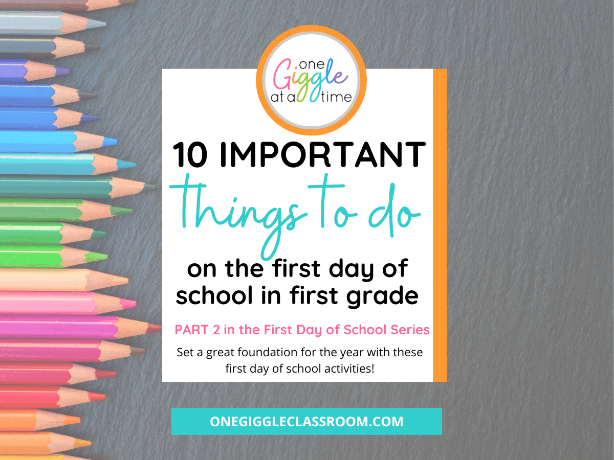 things to do on the first day of school in first grade