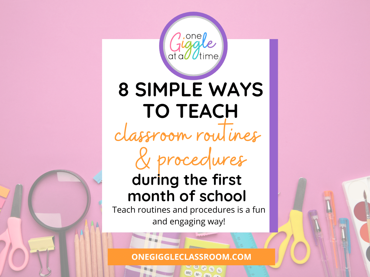 ways to teach classroom routines and procedures