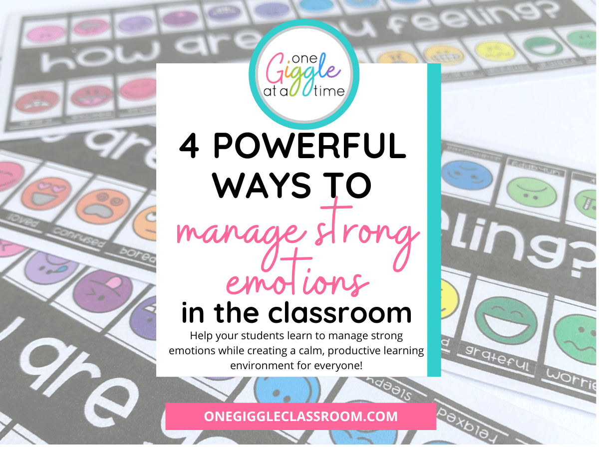 manage strong emotions in the classroom