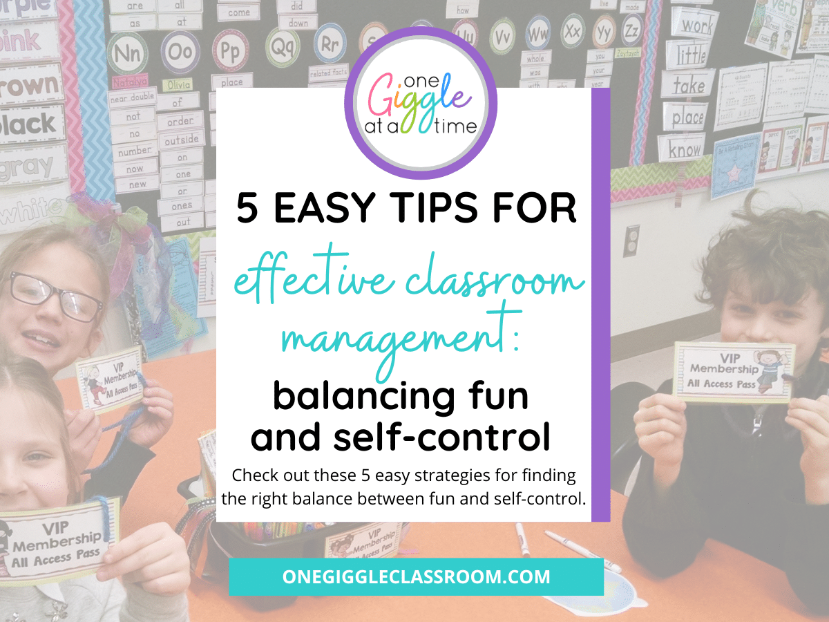 5 tips for finding a balance between fun and self-control for effective classroom management